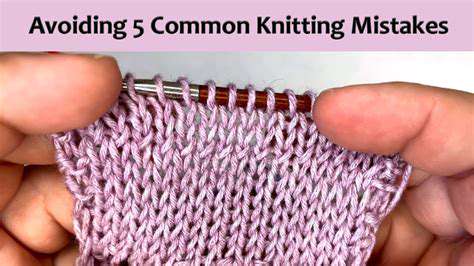 How to Fix Common Knitting Mistakes
