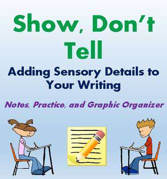 Show,Don'tTell:UtilizingSensoryDetails